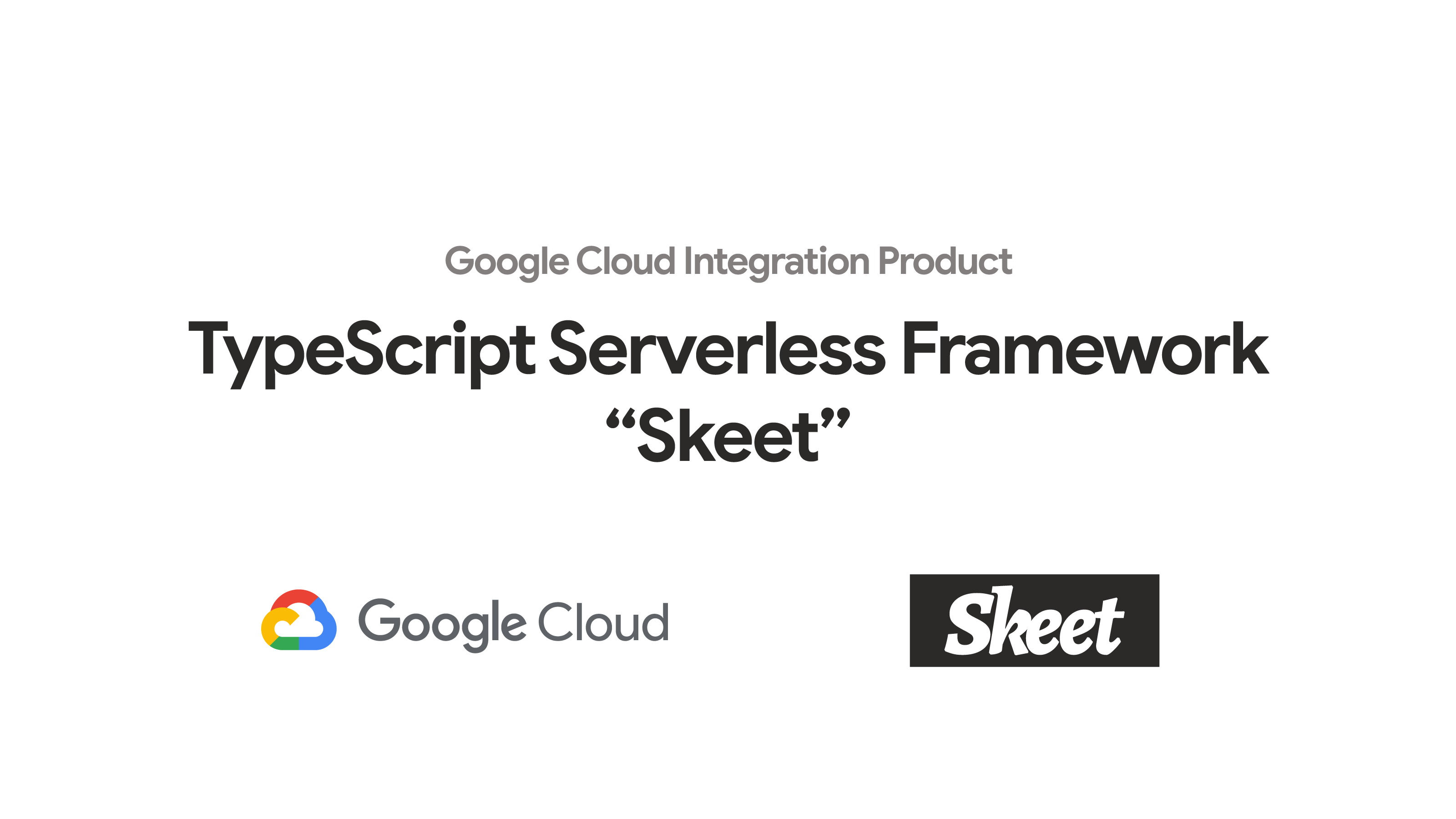 SkeetがGoogle Cloudのインテグレーションプロダクトとして認定されました