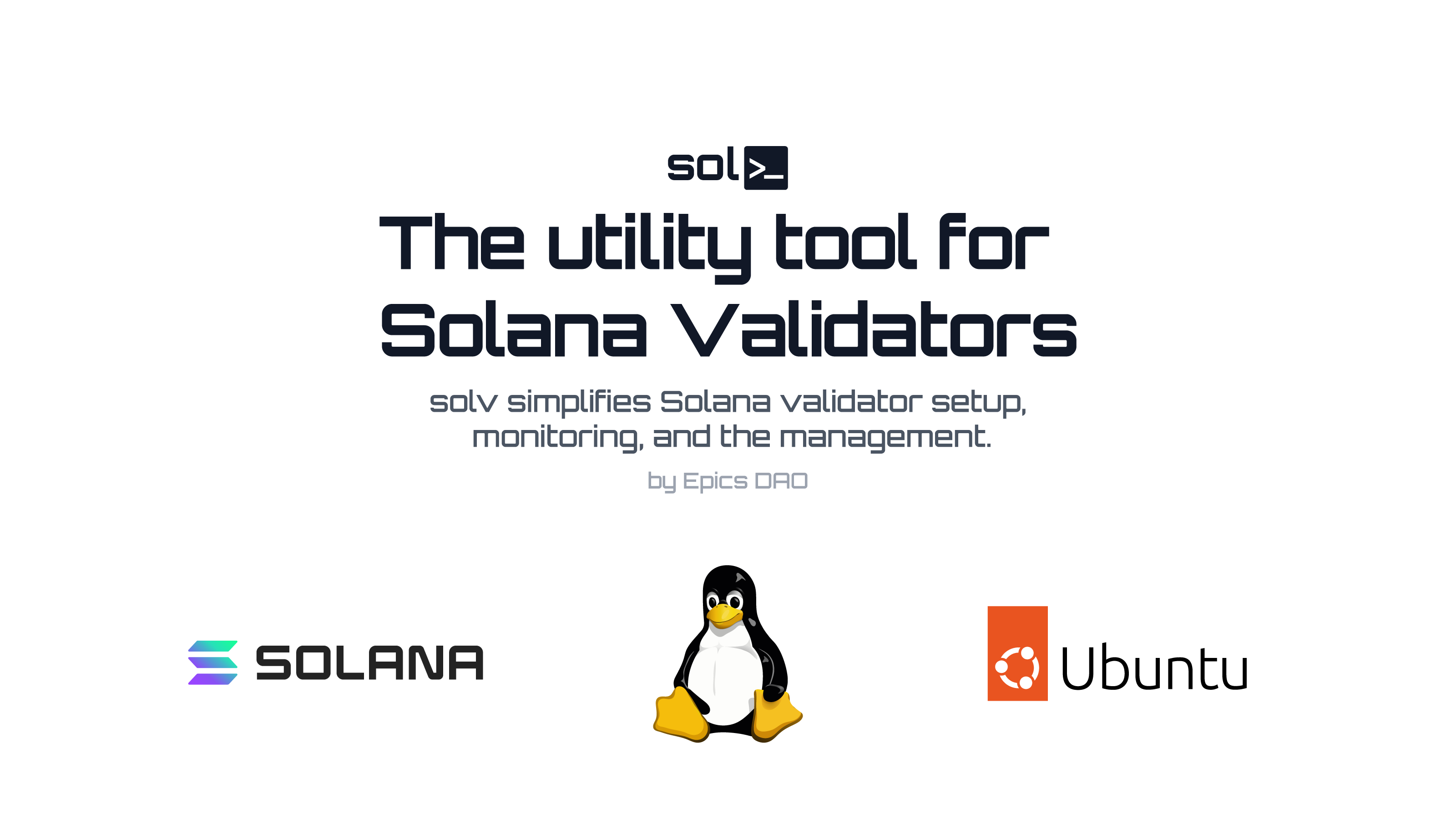 Epics DAO が Solana バリデーター向けのオープンソースCLIツール "solv" を公開