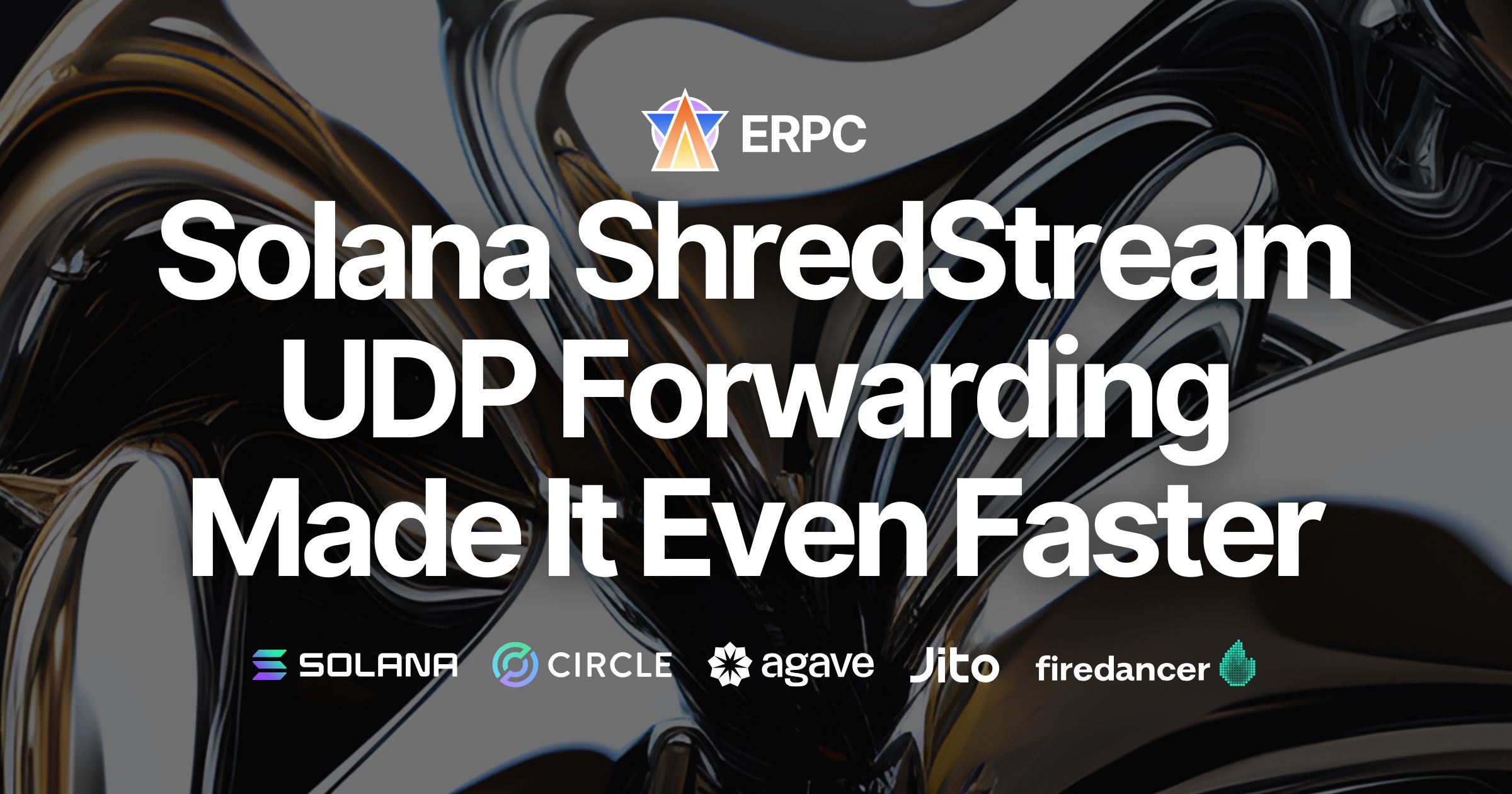 ERPC Solana Dedicated Direct Shreds (ShredStream) Now Supports UDP Forwarding for Even Faster Performance