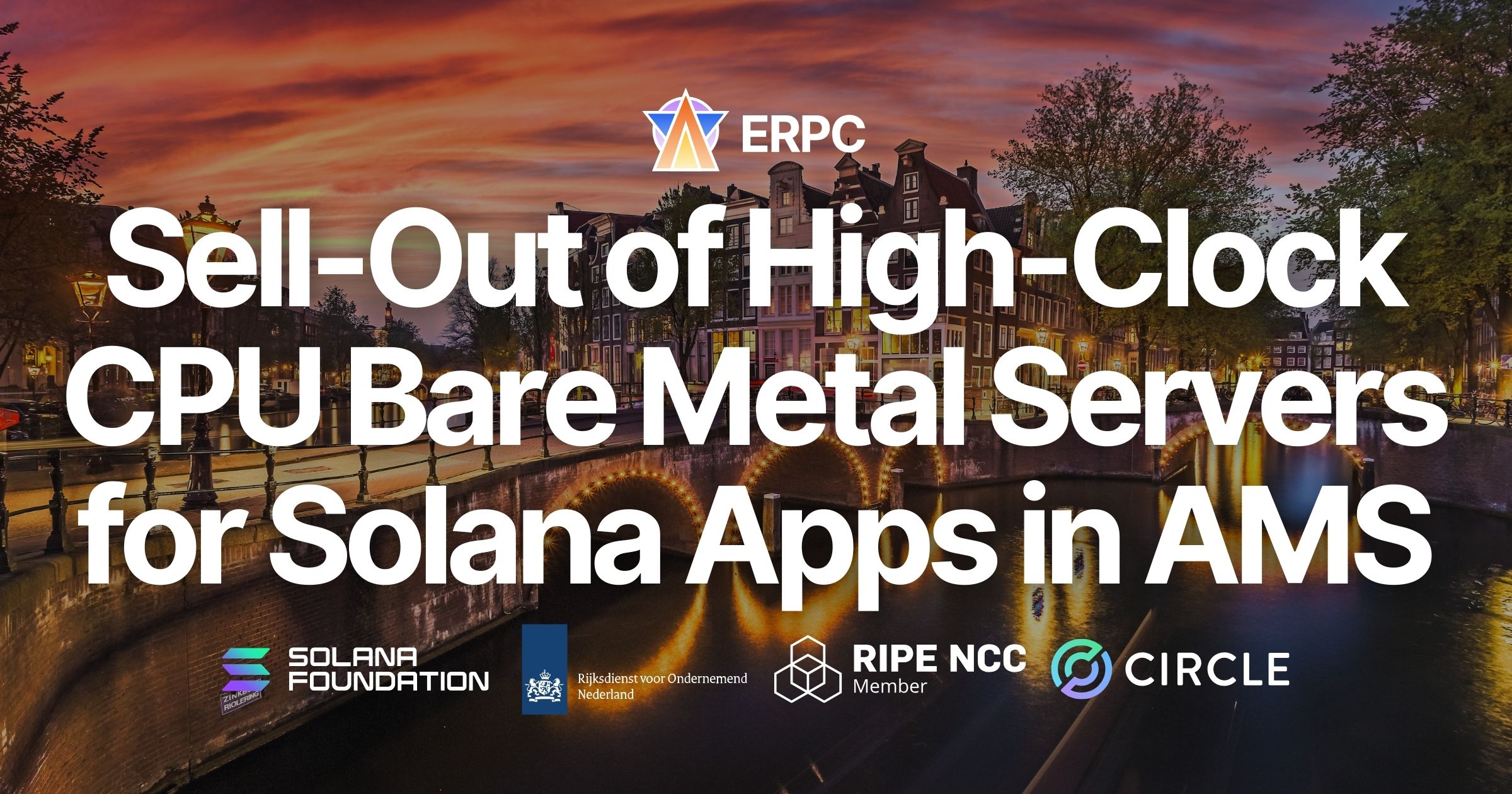ERPC Announces Complete Sell-Out of High-Performance High-Clock CPU Bare Metal Servers for Solana Applications in the Amsterdam Region