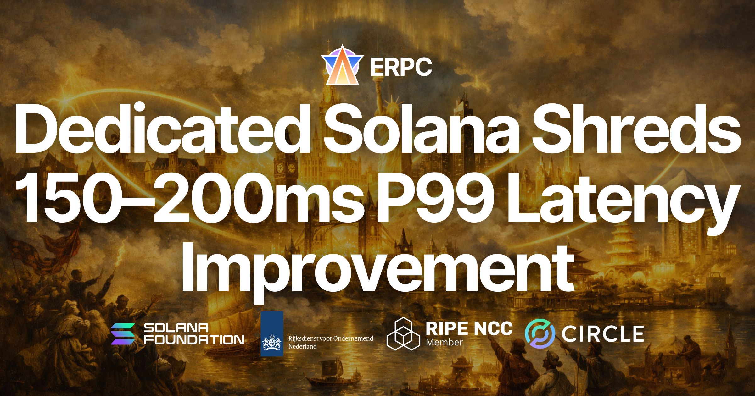 ERPC Applies Performance Boost to All Dedicated Solana Shreds Plans Across All Regions — 150–200ms P99 Latency Improvement Observed, Product Renewal at No Price Increase